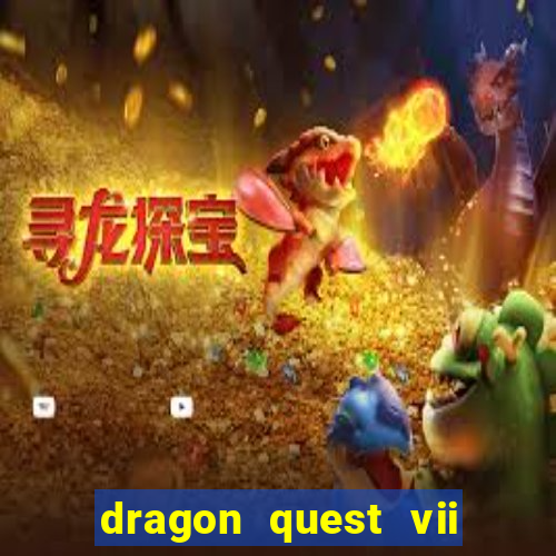 dragon quest vii ps1 rom pt-br